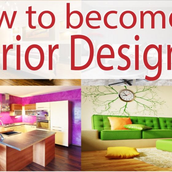 How to Become an Interior Designer